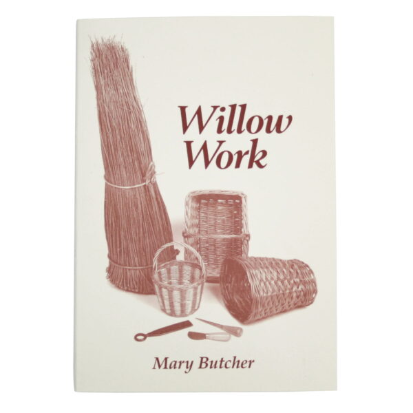 Willow Work by Mary Butcher